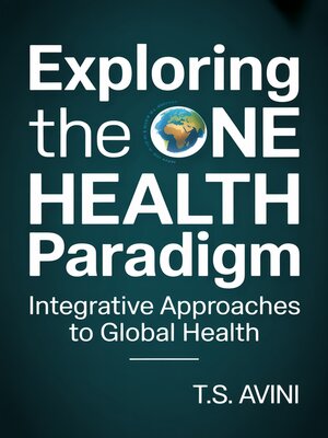 cover image of Exploring the One Health Paradigm